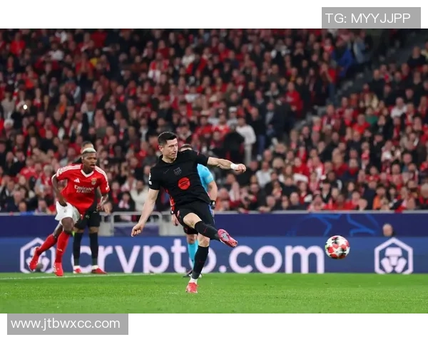 足总杯惊现冷门巴萨以1-0小胜本菲卡全场沸腾