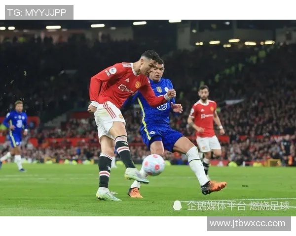 国王杯精彩对决切尔西绝杀热刺全场沸腾十大进球回顾